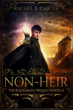 [The Black Mage 0.50] • Non-Heir (The Black Mage Prequel Novella, Book 0)